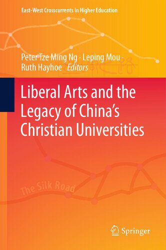 خرید و دانلود نسخه کامل کتاب Liberal Arts and the Legacy of China’s Christian Universities_68c69346d5375.jpeg خرید و دانلود نسخه کامل کتاب Liberal Arts and the Legacy of China’s Christian Universities