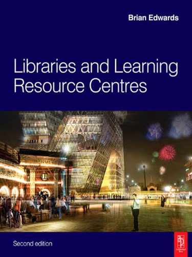 خرید و دانلود نسخه کامل کتاب Libraries and Learning Resource Centres, Second Edition_68c8f8fbd16bd.jpeg خرید و دانلود نسخه کامل کتاب Libraries and Learning Resource Centres, Second Edition