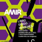 خرید و دانلود نسخه کامل کتاب Libro Gordo Imágenes: Preguntas examen MIR 2012-2022 y sus comentarios, Cuadernillo de imágenes