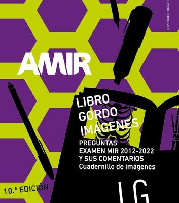 خرید و دانلود نسخه کامل کتاب Libro Gordo Imágenes: Preguntas examen MIR 2012-2022 y sus comentarios, Cuadernillo de imágenes