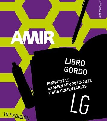 خرید و دانلود نسخه کامل کتاب Libro Gordo: Preguntas examen MIR 2012-2022 y sus comentarios