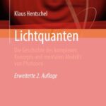خرید و دانلود نسخه کامل کتاب Lichtquanten: Die Geschichte des komplexen Konzepts und mentalen Modells von Photonen