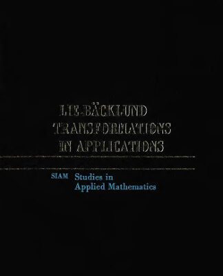 خرید و دانلود نسخه کامل کتاب Lie-Backlund transformations in applications
