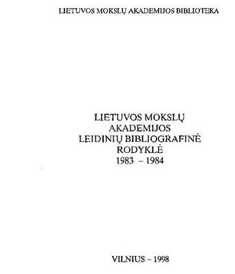 خرید و دانلود نسخه کامل کتاب Lietuvos mokslų akademijos leidinių bibliografinė rodyklė. 1983/84