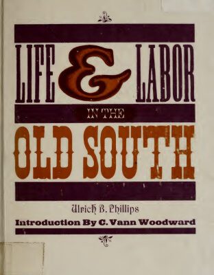 خرید و دانلود نسخه کامل کتاب Life and labor in the Old South