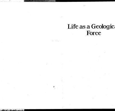 خرید و دانلود نسخه کامل کتاب Life As a Geological Force: Dynamics of the Earth (Commonwealth Fund Book Program)