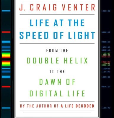 خرید و دانلود نسخه کامل کتاب Life at the Speed of Light: From the Double Helix to the Dawn of Digital Life