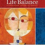 خرید و دانلود نسخه کامل کتاب Life Balance: Multidisciplinary Theories and Research – Scanned Pdf with Ocr