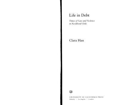 خرید و دانلود نسخه کامل کتاب Life in Debt.Times of Care and Violence in Neoliberal Chile