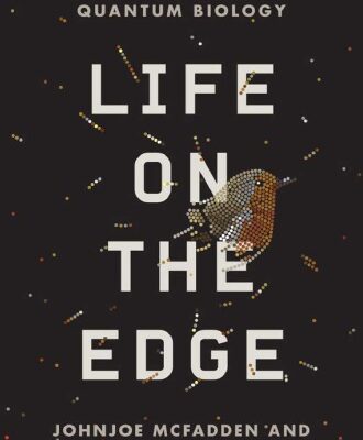 خرید و دانلود نسخه کامل کتاب Life on the Edge – The Coming of Age of Quantum Biology
