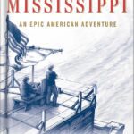 خرید و دانلود نسخه کامل کتاب Life on the Mississippi: An Epic American Adventure by Rinker Buck