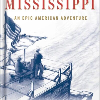 خرید و دانلود نسخه کامل کتاب Life on the Mississippi: An Epic American Adventure by Rinker Buck