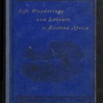 خرید و دانلود نسخه کامل کتاب Life, Wanderings, and Labours in Eastern Africa