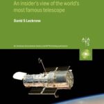 خرید و دانلود نسخه کامل کتاب Life With Hubble: An insider’s view of the world’s most famous telescope