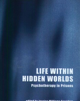 خرید و دانلود نسخه کامل کتاب Life Within Hidden Worlds: Psychotherapy in Prisons
