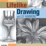 خرید و دانلود نسخه کامل کتاب Lifelike Drawing with Lee Hammond