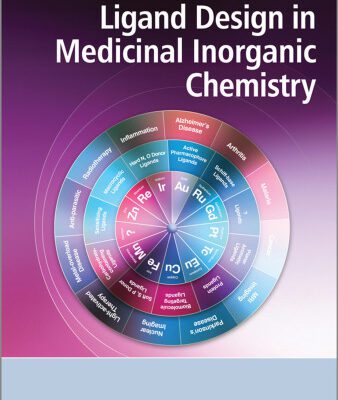 خرید و دانلود نسخه کامل کتاب Ligand Design in Medicinal Inorganic Chemistry