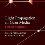 خرید و دانلود نسخه کامل کتاب Light Propagation in Gain Media: Optical Amplifiers