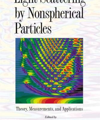 خرید و دانلود نسخه کامل کتاب Light Scattering by Nonspherical Particles. Theory, Measurements, and Applications