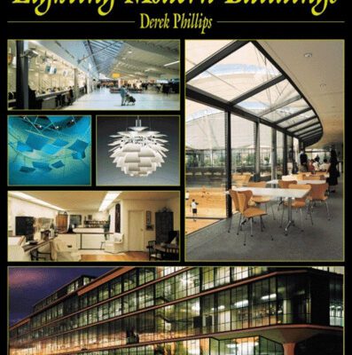 خرید و دانلود نسخه کامل کتاب Lighting Modern Buildings