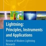 خرید و دانلود نسخه کامل کتاب Lightning: Principles, Instruments and Applications: Review of Modern Lightning Research