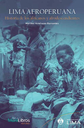 خرید و دانلود نسخه کامل کتاب Lima afroperuana. Historia de los africanos y afrodescendientes_68c06c77e9981.jpeg خرید و دانلود نسخه کامل کتاب Lima afroperuana. Historia de los africanos y afrodescendientes