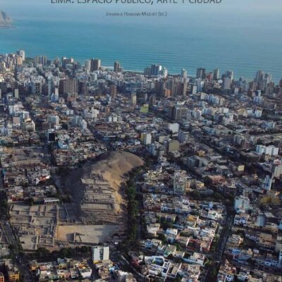 خرید و دانلود نسخه کامل کتاب Lima : espacio público, arte y ciudad
