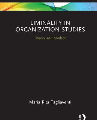 خرید و دانلود نسخه کامل کتاب Liminality in Organization Studies: Theory and Method