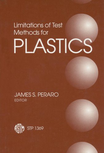 خرید و دانلود نسخه کامل کتاب Limitations of Test Methods for Plastics (ASTM Special Technical Publication, 1369)_68d293629acc2.jpeg خرید و دانلود نسخه کامل کتاب Limitations of Test Methods for Plastics (ASTM Special Technical Publication, 1369)