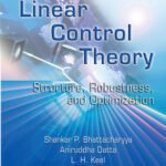 خرید و دانلود نسخه کامل کتاب Linear Control Theory: Structure, Robustness, and Optimization (Automation and Control Engineering)