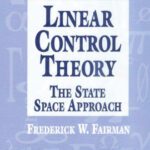 خرید و دانلود نسخه کامل کتاب Linear Control Theory: The State Space Approach