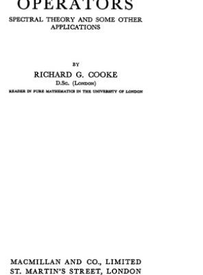 خرید و دانلود نسخه کامل کتاب Linear Operators: Spectral Theory and Some Other Applications