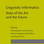 خرید و دانلود نسخه کامل کتاب Linguistic Informatics- State Of The Art And The Future: The First International Conference On Linguistic Informatics (Usage-Based Linguistic Informatics)