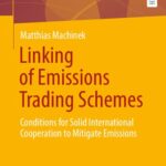 خرید و دانلود نسخه کامل کتاب Linking of Emissions Trading Schemes: Conditions for Solid International Cooperation to Mitigate Emissions – Original PDF