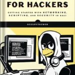 خرید و دانلود نسخه کامل کتاب Linux Basics for Hackers: Getting Started with Networking, Scripting, and Security in Kali by OccupyTheWeb