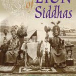 خرید و دانلود نسخه کامل کتاب Lion of Siddhas: The Life and Teachings of Padampa Sangye