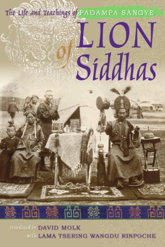 خرید و دانلود نسخه کامل کتاب Lion of Siddhas: The Life and Teachings of Padampa Sangye_68cf600da4070.jpeg خرید و دانلود نسخه کامل کتاب Lion of Siddhas: The Life and Teachings of Padampa Sangye