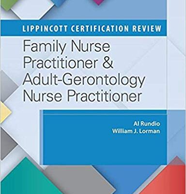 خرید و دانلود نسخه کامل کتاب Lippincott Certification Review: Family Nurse Practitioner & Adult-Gerontology Nurse Practitioner
