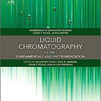 خرید و دانلود نسخه کامل کتاب Liquid Chromatography: Fundamentals and Instrumentation (2nd Edition) – Orginal Pdf
