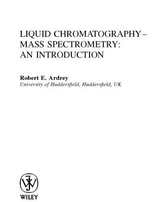خرید و دانلود نسخه کامل کتاب Liquid Chromatography-Mass Spectrometry: An Introduction (Analytical Techniques in the Sciences)