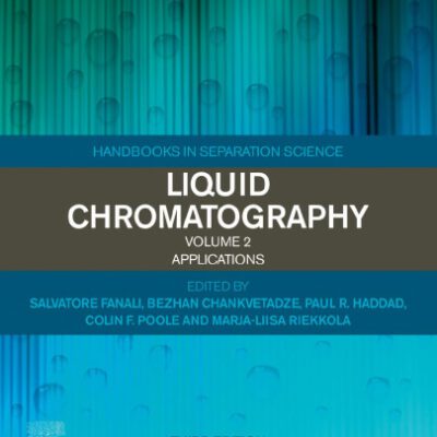 خرید و دانلود نسخه کامل کتاب Liquid Chromatography, Volume 2: Applications