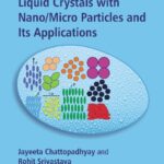 خرید و دانلود نسخه کامل کتاب Liquid Crystals with Nano/Micro Particles and Their Applications