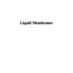 خرید و دانلود نسخه کامل کتاب Liquid Membranes. Theory and Applications