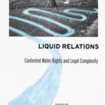 خرید و دانلود نسخه کامل کتاب Liquid Relations: Contested Water Rights And Legal Complexity