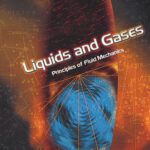 خرید و دانلود نسخه کامل کتاب Liquids and gases: principles of fluid mechanics