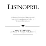 خرید و دانلود نسخه کامل کتاب Lisinopril – A Medical Dictionary, Bibliography, and Annotated Research Guide to Internet References