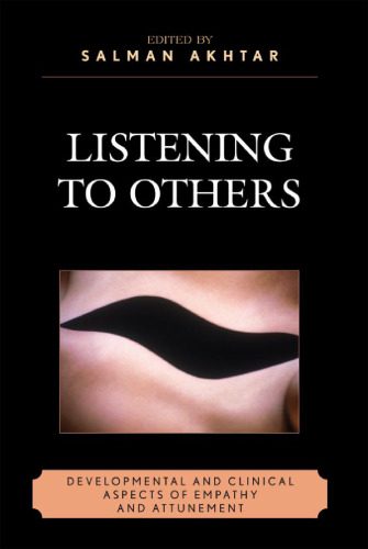 خرید و دانلود نسخه کامل کتاب Listening to Others: Developmental and Clinical Aspects of Empathy and Attunement_68ce4efd664d1.jpeg خرید و دانلود نسخه کامل کتاب Listening to Others: Developmental and Clinical Aspects of Empathy and Attunement