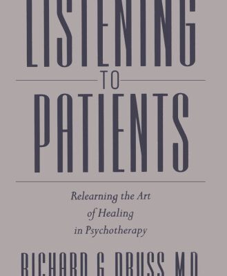 خرید و دانلود نسخه کامل کتاب Listening to Patients: Relearning the Art of Healing in Psychotherapy