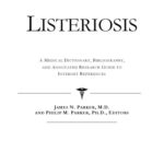 خرید و دانلود نسخه کامل کتاب Listeriosis – A Medical Dictionary, Bibliography, and Annotated Research Guide to Internet References