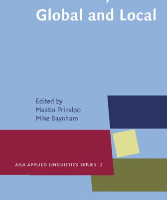 خرید و دانلود نسخه کامل کتاب Literacies, Global and Local (AILA Applied Linguistics Series (Aals), Volume 2)